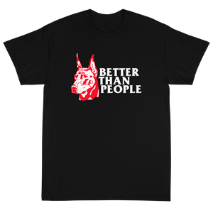 Better Than People Test Print