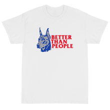 Load image into Gallery viewer, Meaningless Ritual Streetwear Tough Doberman Illustration Better Than People T-Shirt